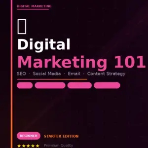 Digital Marketing 101 — Starter Edition