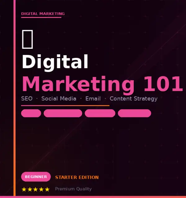 Digital Marketing 101 — Starter Edition